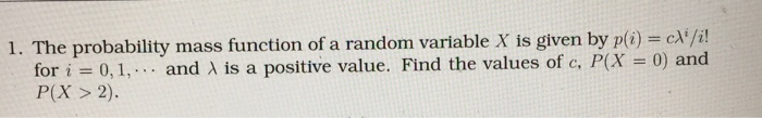 Solved The probability mass function of a random variable x | Chegg.com
