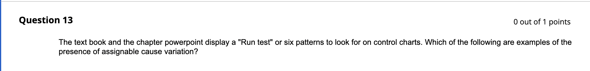 Solved Question 11 O out of 2 points A process has a mean of | Chegg.com
