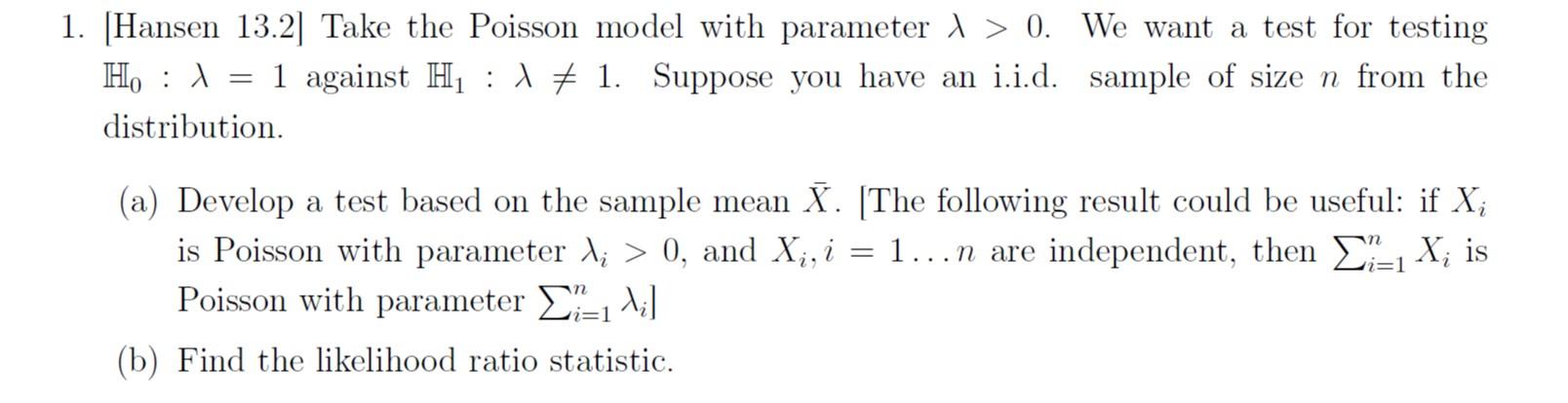 Solved 1. [Hansen 13.2] Take the Poisson model with | Chegg.com