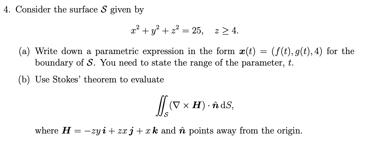 Solved 4 Consider The Surface S Given By X2 Y2 Z2 Chegg Com