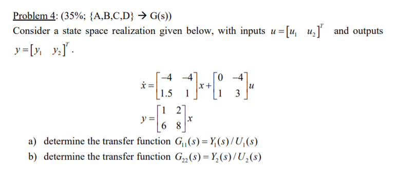 Solved Problem 4: (35%; {A,B,C,D} → G(S)) Consider A State | Chegg.com