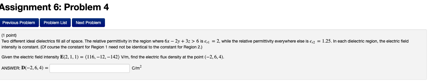 Solved Assignment 6: Problem 4 Previous Problem Problem List | Chegg.com
