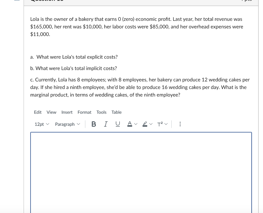 Solved Lola is the owner of a bakery that earns 0 (zero) | Chegg.com