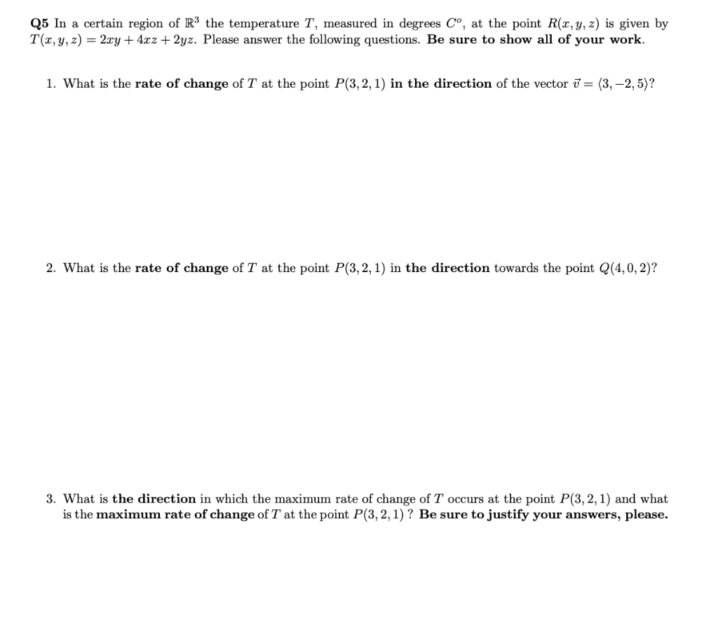 Solved Q5 In a certain region of R3 the temperature T, | Chegg.com