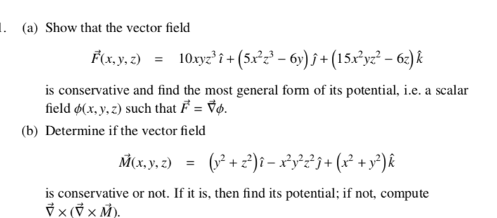 Solved 1 A Show That The Vector Field F X Y Z 10x Chegg Com