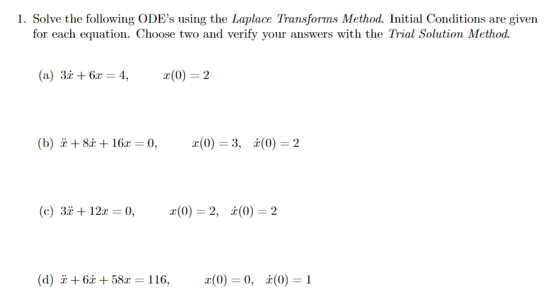 Solved 1. Solve the following ODE's using the Laplace | Chegg.com