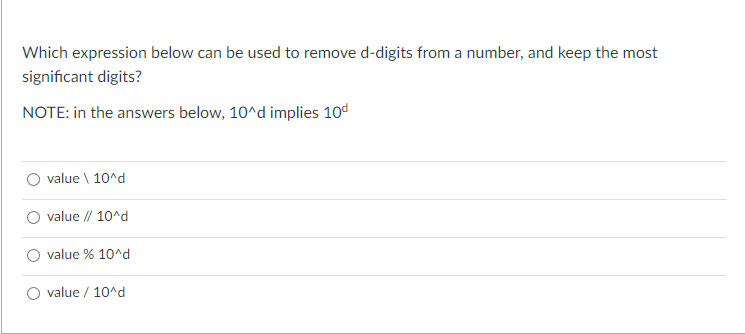 Solved Which expression below can be used to remove d-digits | Chegg.com