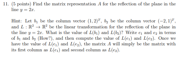 Solved 11. (5 points) Find the matrix representation A for | Chegg.com