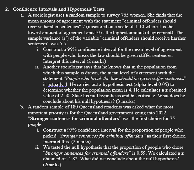 Solved Confidence Intervals and Hypothesis Tests a. A