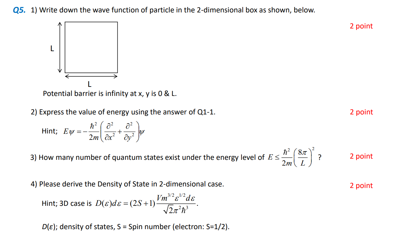 Solved Potential barrier is infinity at x,y is 0&L. 2) | Chegg.com