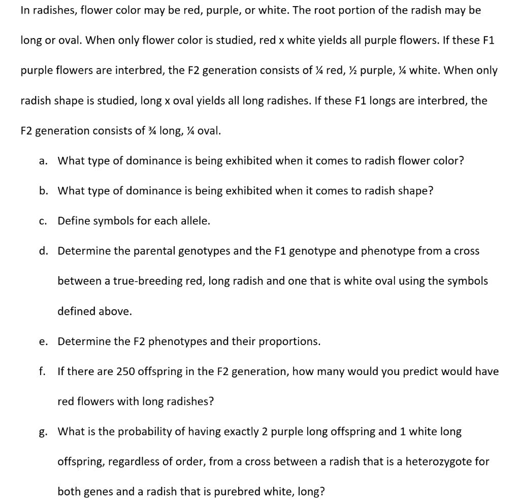 Solved In radishes, flower color may be red, purple, or