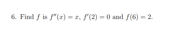 Solved 6. Find f is f