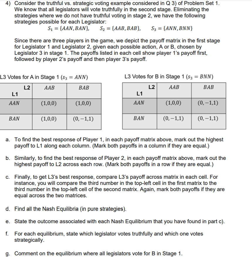 Solved 4) Consider the truthful vs. strategic voting example | Chegg.com