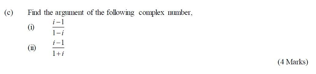 Solved (c) Find the argument of the following complex | Chegg.com