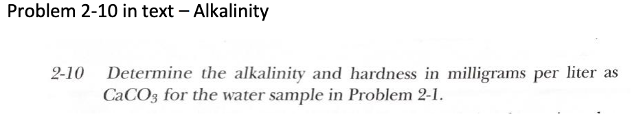 Solved Problem 2-10 in text – Alkalinity 2-10 Determine the | Chegg.com