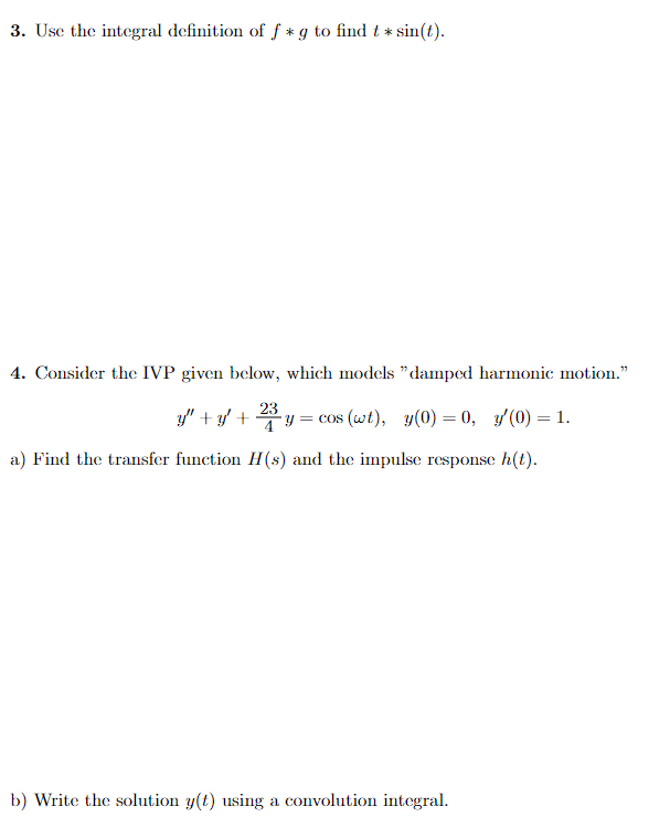 Solved 3. Use the integral definition of f∗g to find | Chegg.com
