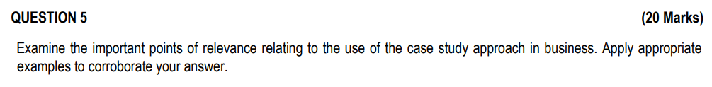 Solved QUESTION 5 (20 Marks) Examine the important points of | Chegg.com