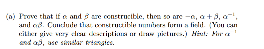 Solved (a) Prove That If A And B Are Construcible, Then So | Chegg.com