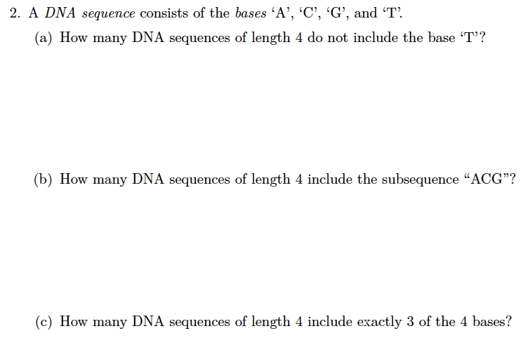 Solved 2. A DNA Sequence Consists Of The Bases ‘A’, 'C', | Chegg.com