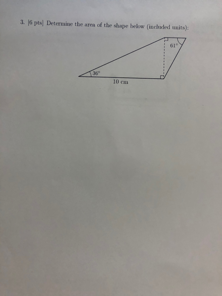 Solved 3. (6 pts) Determine the area of the shape below | Chegg.com