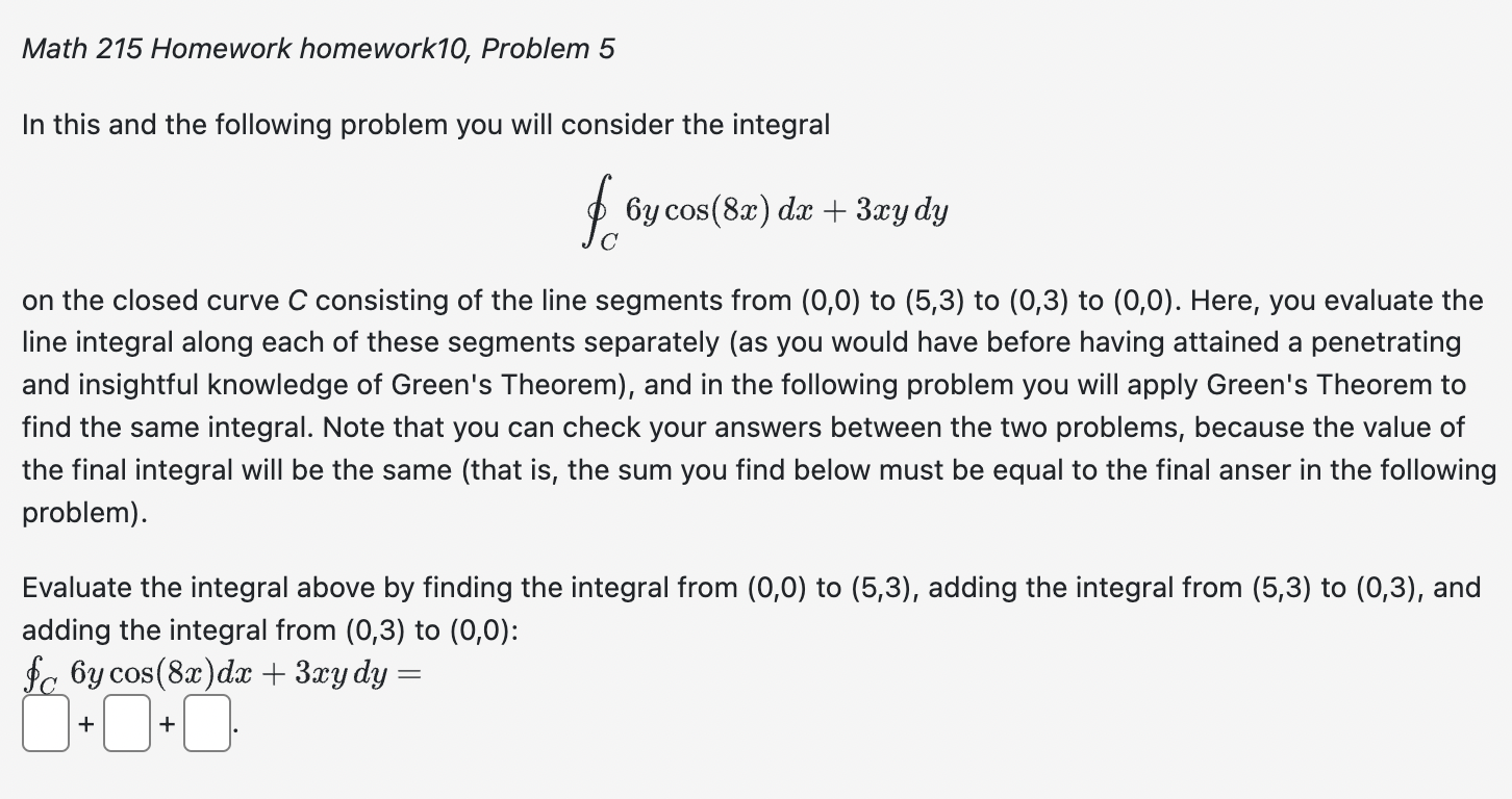 Solved Math 215 Homework homework10, Problem 5 In this and | Chegg.com