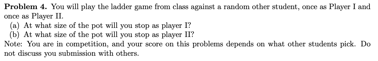 Problem 4. You will play the ladder game from class | Chegg.com