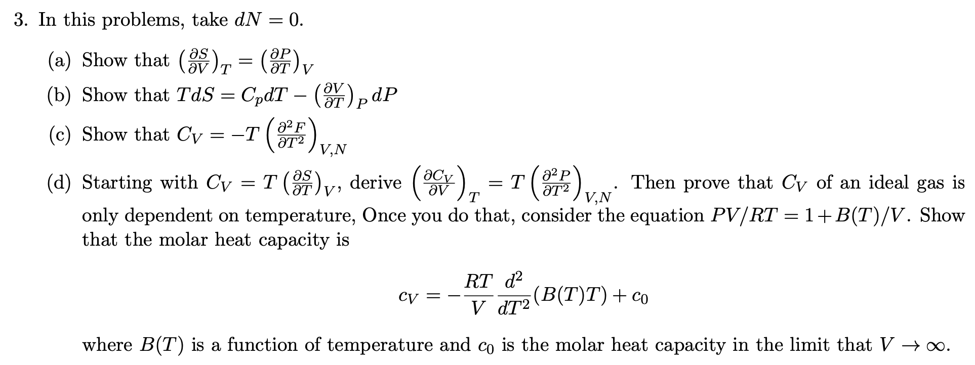 Solved In this problems, take dN=0. (a) Show that | Chegg.com