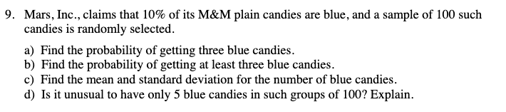 See Solution] Mars, Inc. claims that its MM plain candies are