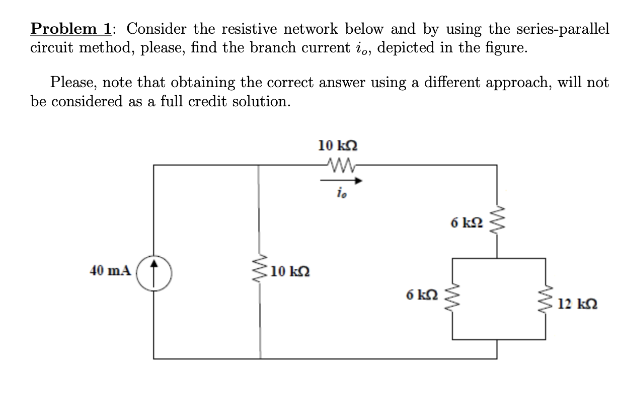 Solved Problem 1 Consider the resistive network below and