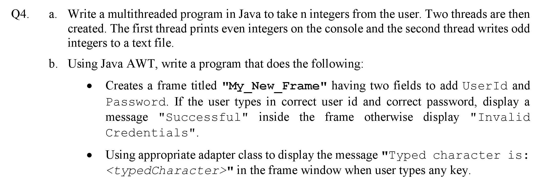 Solved Subject:- Programming in Java Note:- Please solve | Chegg.com