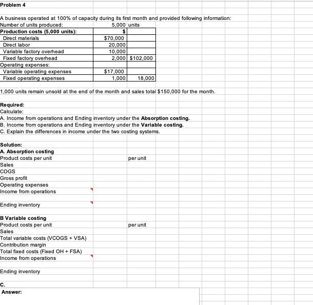 Solved Problem 4 A business operated at 100% of capacity | Chegg.com