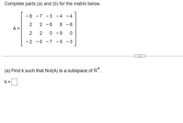 Solved Complete parts (a) and (b) for the matrix below. | Chegg.com