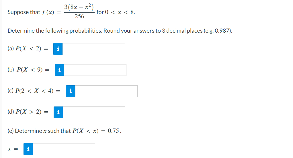 solved-suppose-that-f-x-2563-8x-x2-for-02-e-determine-chegg