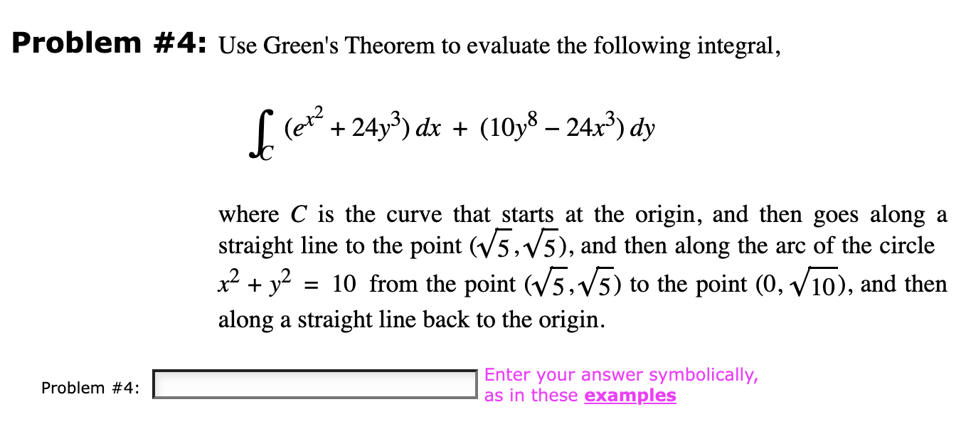 Solved Problem #4: Use Green's Theorem To Evaluate The | Chegg.com