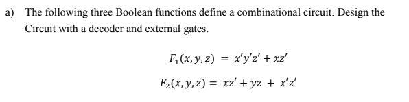 Solved a) The following three Boolean functions define a | Chegg.com