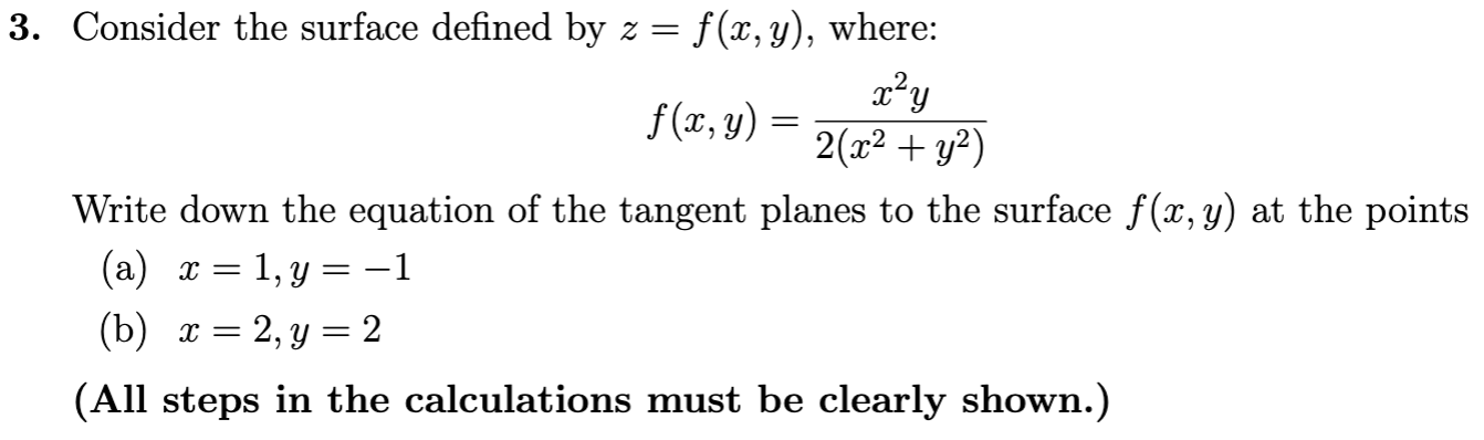 Solved 3. Consider the surface defined by z=f(x,y), where: | Chegg.com