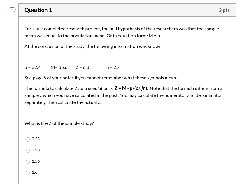 Solved Question 1 3 pts For a just completed research | Chegg.com