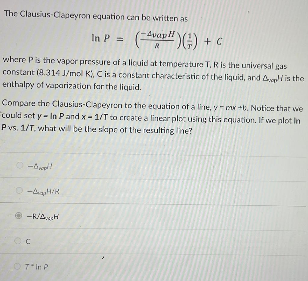 Solved The Clausius-Clapeyron Equation Can Be Written As | Chegg.com