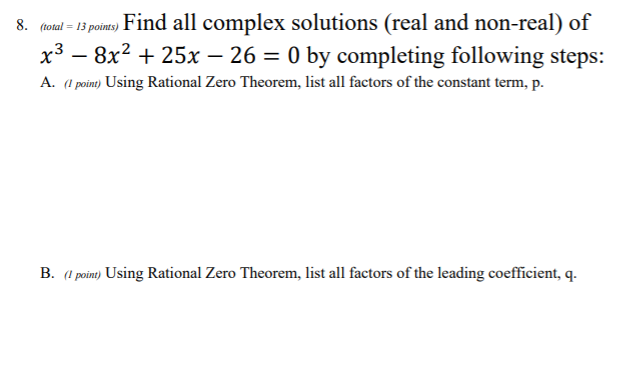 Solved Find all complex solutions (real and non-real) of 𝑥 | Chegg.com