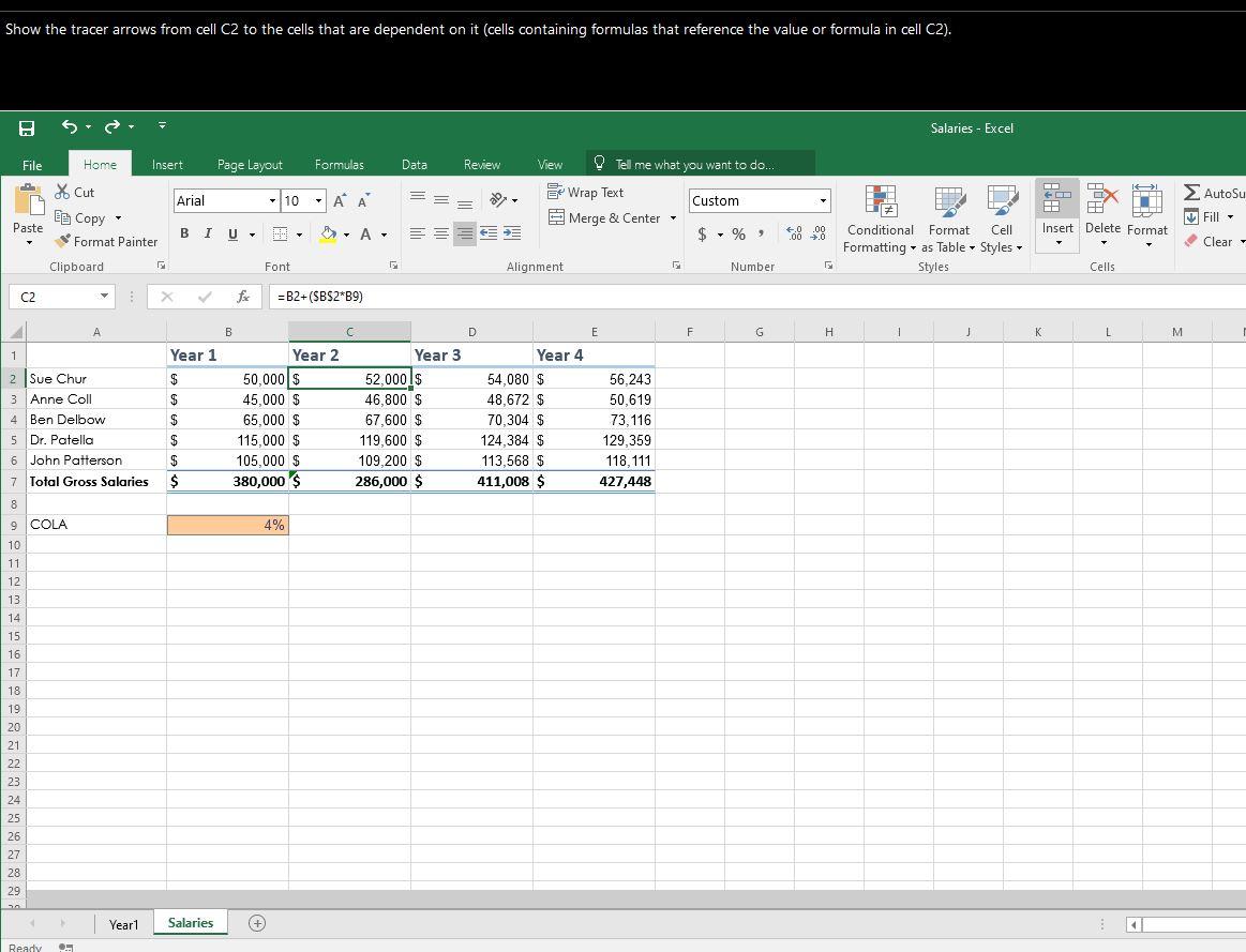 Solved Show The Tracer Arrows From Cell C2 To The Cells That Chegg