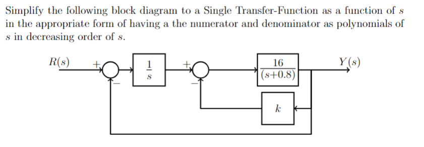 Simplify The Following Block Diagram To A Single Transfer Fu