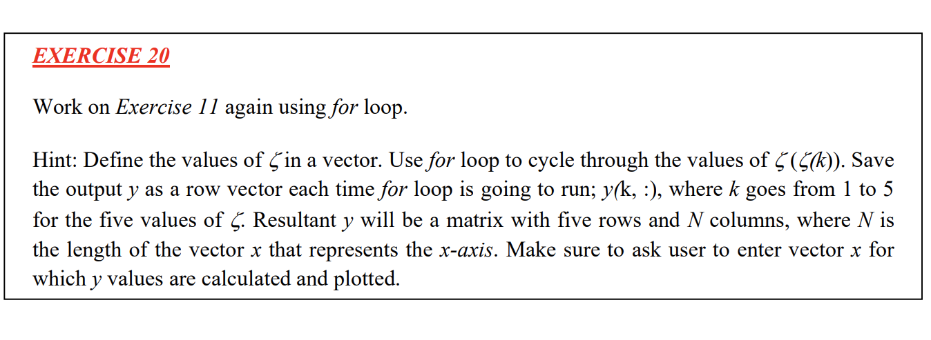 Solved Exercise 20 Matlab: Work on Exercise 11 again using | Chegg.com