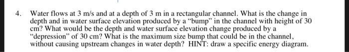 Solved Water flows at 3 m/s and at a depth of 3 m in a | Chegg.com