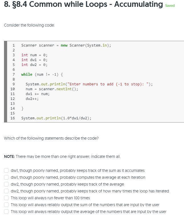 Solved 8. 98.4 Common while Loops - Accumulating Consider | Chegg.com