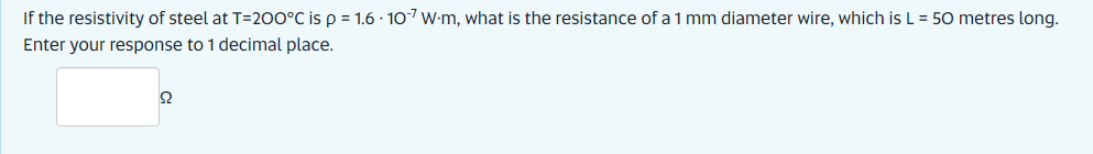 Solved If the resistivity of steel at T=20O∘C is ρ=1.6⋅10−7 | Chegg.com