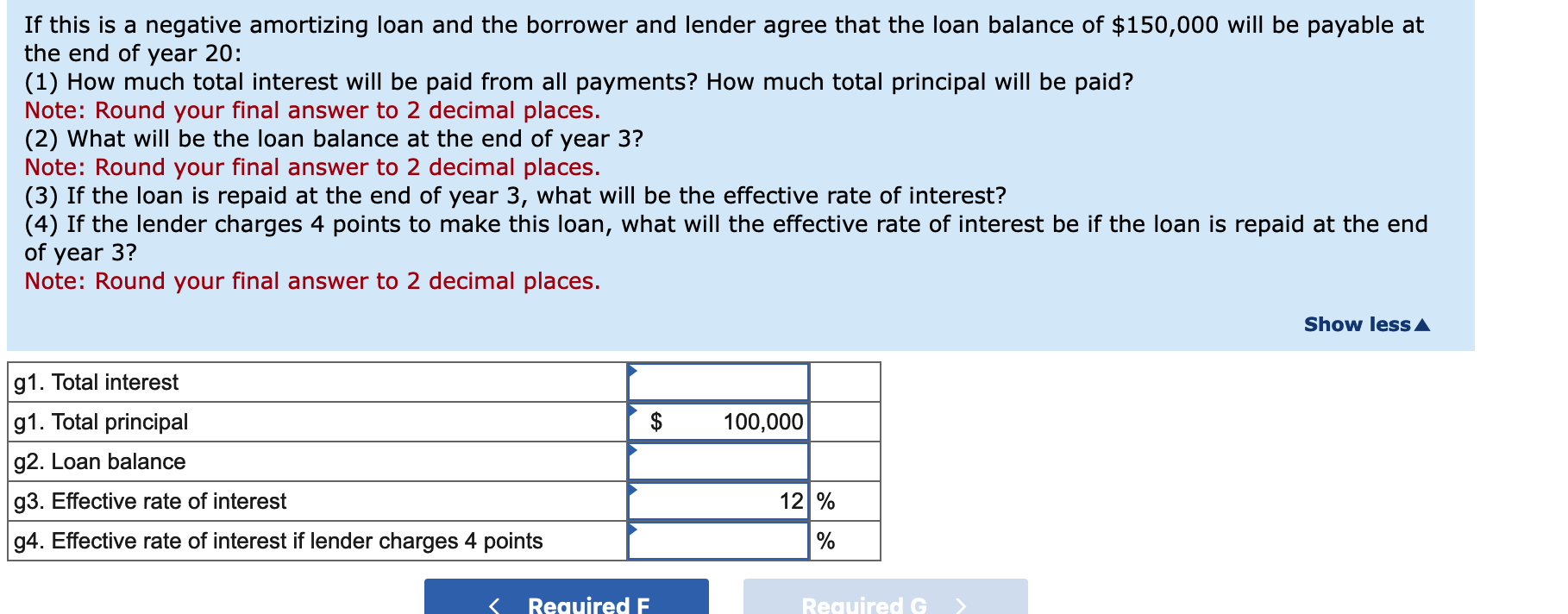 g. If this is a negative amortizing loan and the | Chegg.com