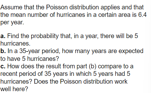 Solved Assume That The Poisson Distribution Applies And That | Chegg.com