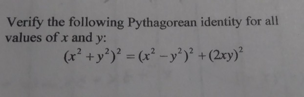 Verify The Following Pythagorean Identity For All Chegg Com