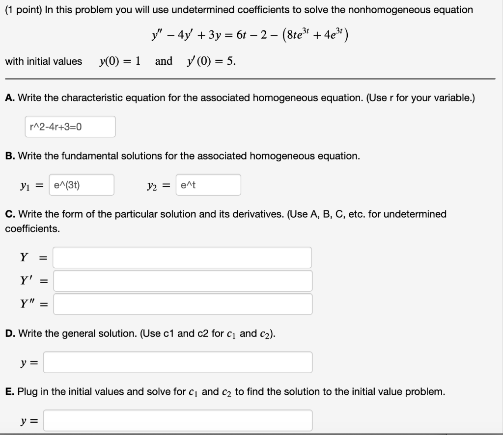 Solved 1 Point In This Problem You Will Use Undetermined Chegg solved-1-point-in-this-problem-you-will-use-undetermined-chegg