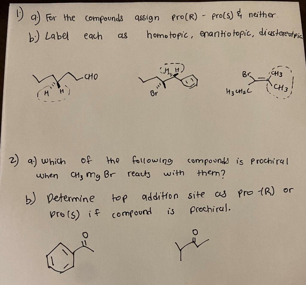 Solved a.) For the compounds assign Pro(R) - Pro(s) & | Chegg.com